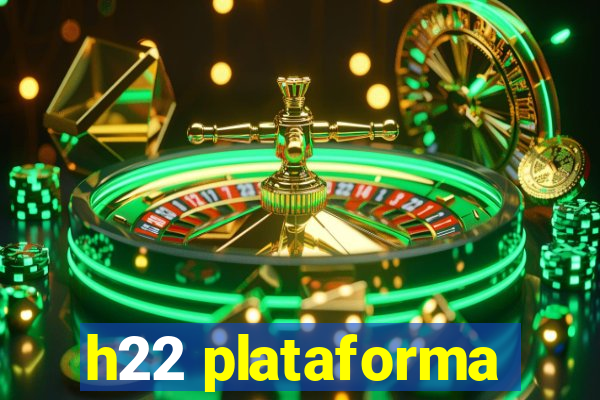 h22 plataforma